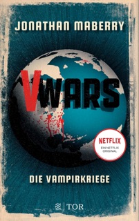 V-Wars. Die Vampirkriege by Jonathan Maberry