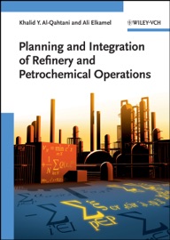 Planning and Integration of Refinery and Petrochemical Operations