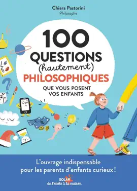 Read: 100 questions (hautement) philosophiques que vous posent Book vos enfants