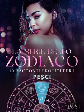 La serie dello Zodiaco: 10 racconti erotici per i Pesci