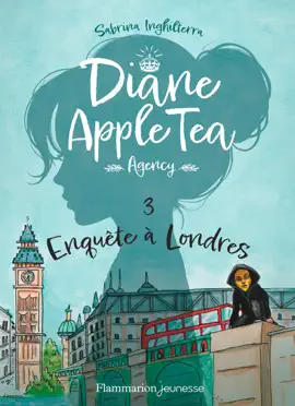 Read: Diane Apple Tea Book Agency (Tome 3) - Enquête à Londres