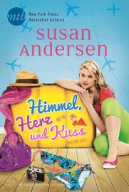 Himmel, Herz und Kuss - Susan Andersen & Tess Martin