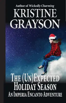 Read: Book The (Un)Expected Holiday Season: An Imperia Encanto Adventure