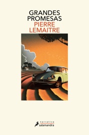 Grandes promesas - Pierre Lemaitre