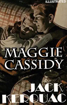 Read: Book Maggie Cassidy. Illustrated