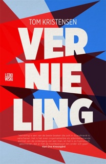 Vernieling by Tom Kristensen