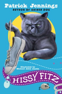 Hissy Fitz by Patrick Jennings & Michael Allen Austin