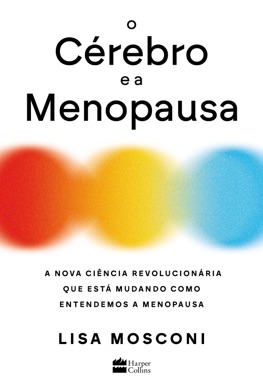 Capa do livro O cérebro e a menopausa de Lisa Mosconi