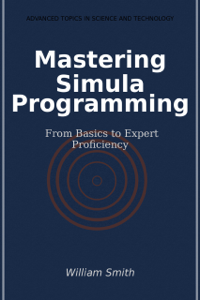 Mastering Simula Programming - William Smith Cover Art