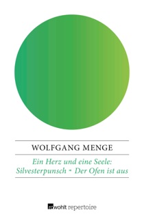Silvesterpunsch / Der Ofen ist aus by Wolfgang Menge