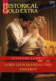 Lord Leos skandalöses Angebot - Vivienne Lorret & Alexandra Kranefeld