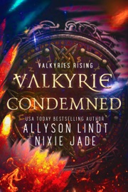 Valkyrie Condemned - Allyson Lindt