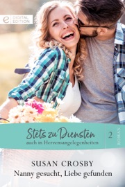 Nanny gesucht, Liebe gefunden - Susan Crosby & Susanne Albrecht