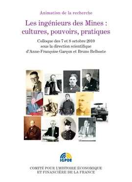 Read: Les ingénieurs Book des Mines : cultures, pouvoirs, pratiques