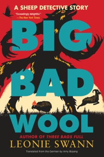 Big Bad Wool by Leonie Swann & Amy Bojang