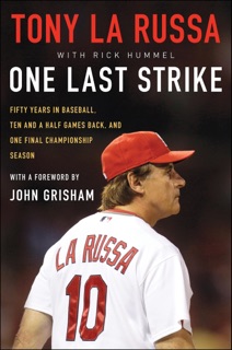 One Last Strike by Tony La Russa & Rick Hummel