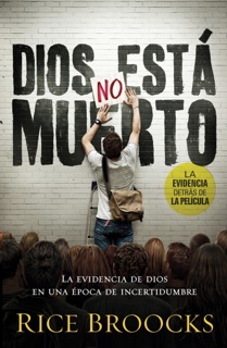 Dios no está muerto by Rice Broocks