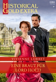 Eine Braut für Lord Holt? - Vivienne Lorret & Alexandra Kranefeld