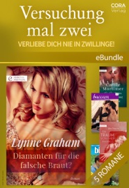 Versuchung mal zwei - Verliebe dich nie in Zwillinge! - Lynne Graham, Cara Summers, Carole Mortimer, Barbara Dunlop, Susan Fox, Helga Meckes-Sayeban, Peter Müller, Johannes, Martin & Christiane Bowien-Böll