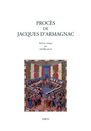 Procès de Jacques d'Armagnac - Joël Blanchard