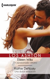 Un apasionado verano/Una dulce sensacion - Eileen Wilks & Kathie DeNosky