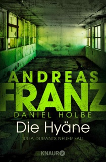 Die Hyäne by Andreas Franz & Daniel Holbe