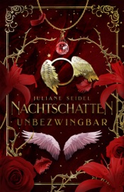 Nachtschatten: Unbezwingbar - Juliane Seidel & Tanja Meurer