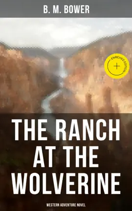 Read: The Ranch Book At The Wolverine (Western Adventure Novel)
