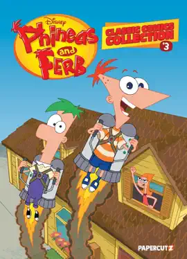 Read: Disney Phineas and Ferb Classic Comics Collection Book Vol. 3