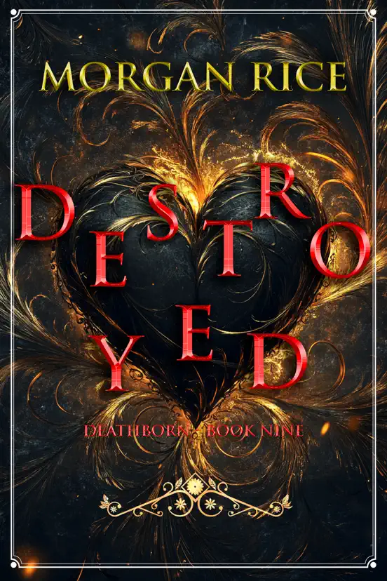 Destroyed (Book Nine of the Deathborn Series)