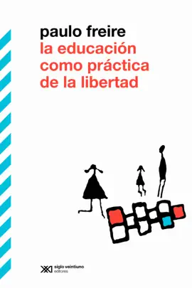 Read: La educación como práctica Book de la libertad