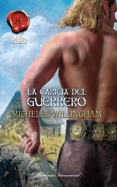 La caricia del guerrero - Michelle Willingham