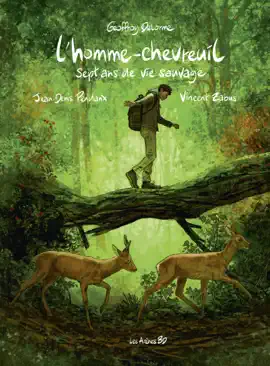 Read: L'homme chevreuil - Sept ans de vie sauvage Book