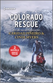 Colorado Rescue - Caridad Piñeiro & Cindi Myers