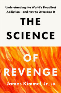The Science of Revenge - James Kimmel, Jr., JD Cover Art