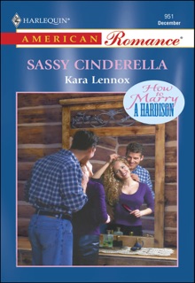 Sassy Cinderella by Kara Lennox