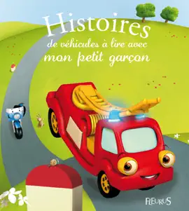 Read: Histoires de véhicules à lire avec mon petit Book garçon