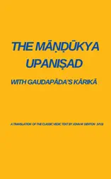 The Mandukya Upanishad with Gaudapadas Karika