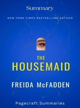 Summary of The Housemaid by Freida McFadden
