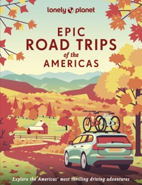 Epic Road Trips of the Americas 1 - Lonley Planet