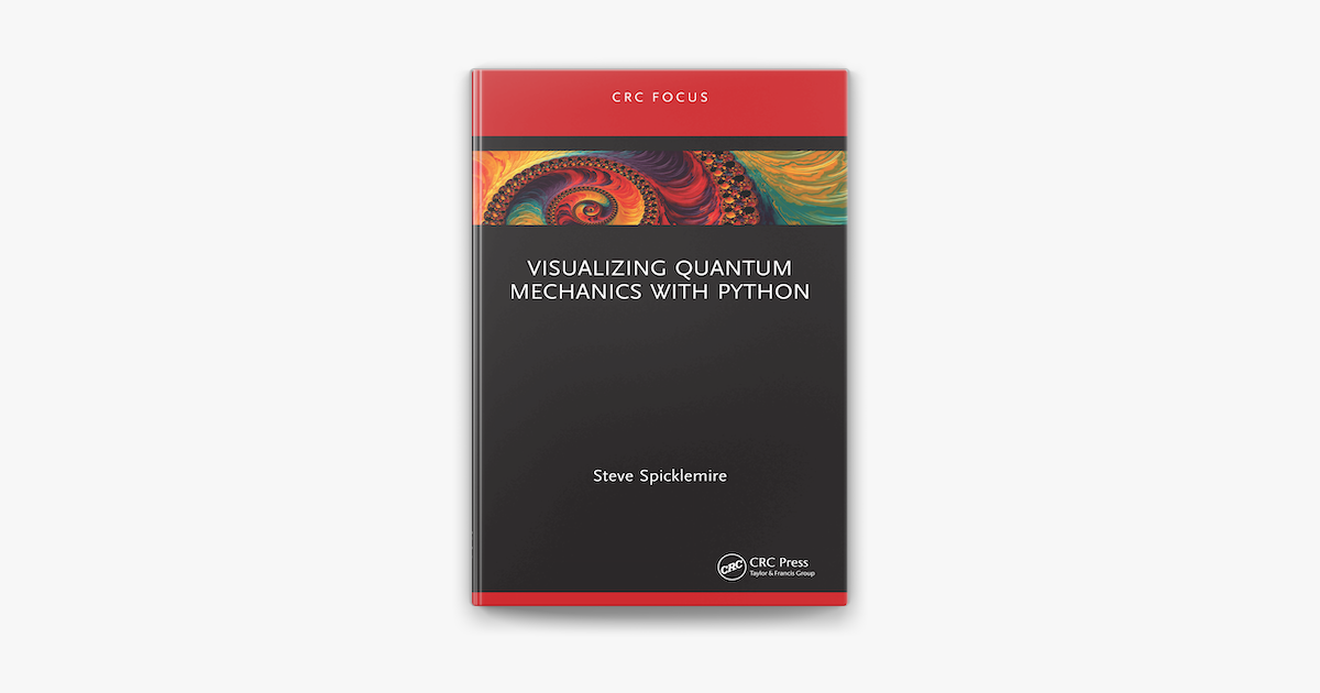 ‎Visualizing Quantum Mechanics with Python on Apple Books