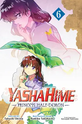 Yashahime: Princess Half-Demon, Vol. 6