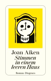 Stimmen in einem leeren Haus - Joan Aiken & Hans-Christian Oeser