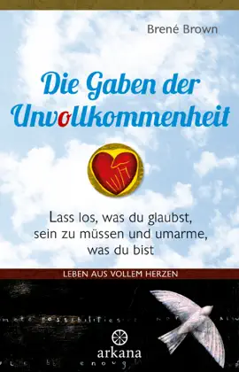 Die Gaben der Unvollkommenheit