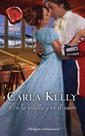 En la Batalla y en el Amor - Carla Kelly