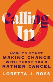 Calling In - Loretta J. Ross