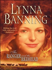 The Ranger and the Redhead - Lynna Banning