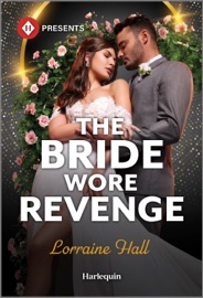 The Bride Wore Revenge - Lorraine Hall