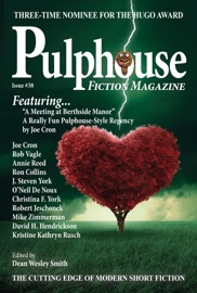 Pulphouse Fiction Magazine: Issue #38 - WMG Publishing & Dean Wesley Smith