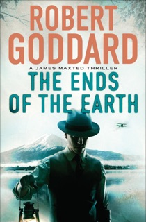 The Ends of the Earth by Robert Goddard